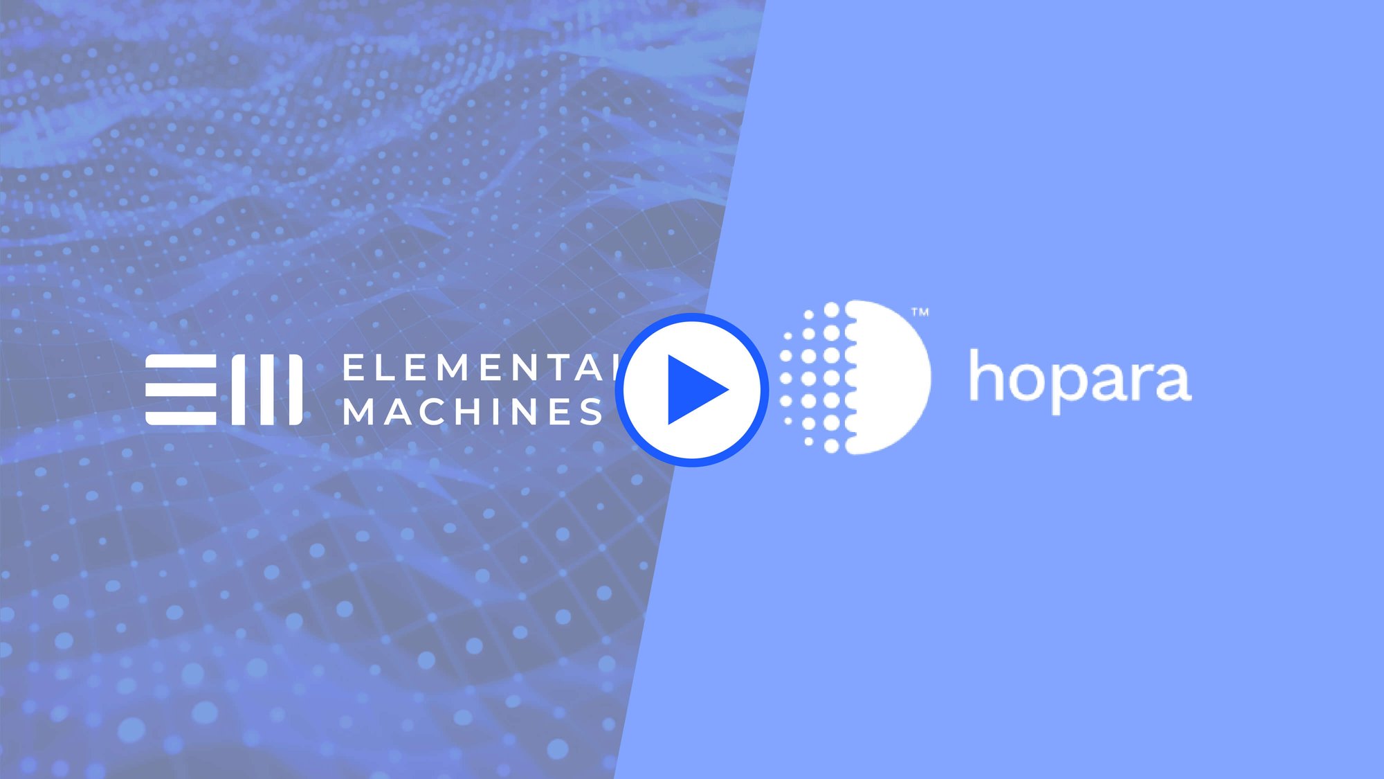elemental machines and hopara play button
